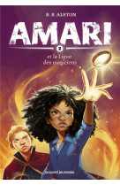 Amari, t02 - amari et la ligue des magiciens