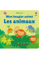 Les animaux - mon imagier anime - des 6 mois