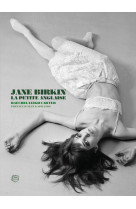 Jane birkin, la petite anglaise