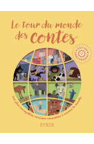 Le tour du monde des contes - edition anniversaire