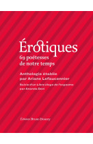 Erotiques - 69 poetesses de notre temps