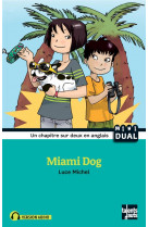 Miami dog - nouvelle edition