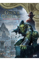 Orcs et gobelins t23 - guerres d-arran - akrith