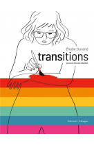Transitions - one-shot journal d-anne marbot
