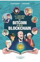 Grande aventure du bitcoin et de la blockchain - one-shot - la grande aventure du bitcoin et de l