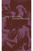 Anthropologie nouvelle edition