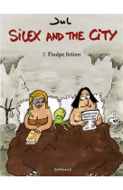 Silex and the city t7 poulpe fiction