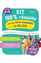 Mon kit pour bien vivre ensemble, special college 6eme/5eme