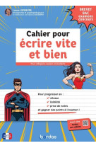 Cahier pour ecrire vite et bien