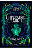 -aritsar t2: l-imperatrice maudite