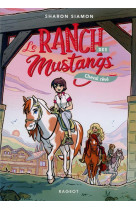 Le ranch des mustangs -t01 cheval reve