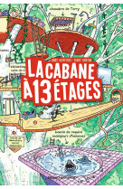 La cabane à 13 étages, tome 01