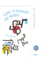 L-art a portee de bebe, en couleurs