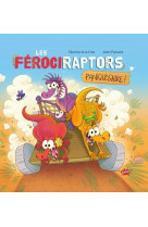 Les ferociraptors  t0e 2 paniquosaure