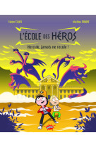 L-ecole des heros - hercule