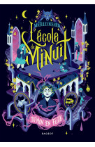 L-ecole de minuit - t02  en fuite