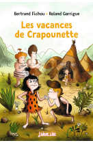 Crapounette - les vacances de crapounette