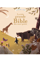 La tres grande bible des tout-petits