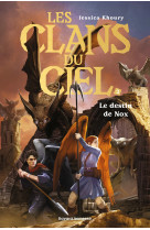 Les clans du ciel, t02 - le destin de nox