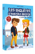 Les enquetes d-anatole bristol t1 - le gang des farceurs - ne