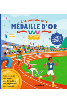 A la poursuite de la medaille d-or