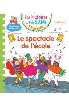 Le spectacle de l-ecole - les histoires de p-tit sami maternelle