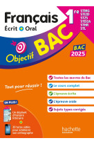 Objectif bac 2025 - francais ecrit et oral 1res stmg - sti2d - st2s - stl - std2a - sthr