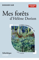 Dossier sur "mes forêts" d'hélène dorion - bac 2025