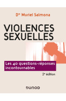 Violences sexuelles - 2e éd. - les 40 questions-réponses incontournables