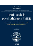 Pratique de la psychothérapie emdr - 2e éd.