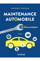 Maintenance automobile - 5e ed. - le savoir-faire en 60 fiches pratiques