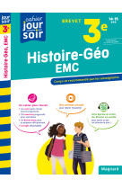 Histoire-geographie-emc 3eme brevet - cahier jour soir - concu et recommande par les enseignants