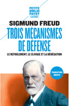 Trois mecanismes de defense