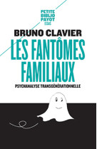 Les fantomes familiaux - pbp n 995