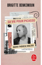 Sa vie pour picasso - marie-therese walter