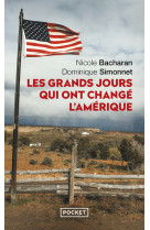 Les grands jours qui ont change l-amerique