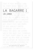 La bagarre !