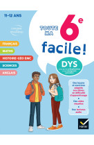 Ma 6e facile ! tout-en-un adapté aux enfants dyslexiques (dys) ou en difficulté d'apprentissage