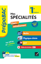 Prépabac - mes spécialités maths, physique-chimie, svt 1re générale - 2024-2025