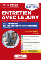 Entretien avec le jury - 350 questions sur les collectivités territoriales - catégorie c