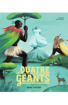 Les quatre géants