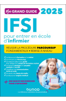 Mon grand guide ifsi 2025 pour entrer en école d'infirmier