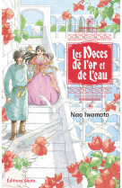 Les noces de l'or et de l'eau