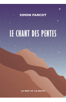 Le chant des pentes