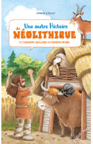 Une autre histoire du néolithique - des chasseurs-cueilleurs