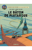 Blake & mortimer - tome 23 - le bâton de plutarque