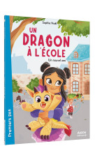 Un dragon à l école  - un nouvel ami