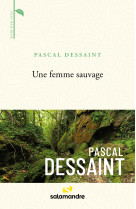 Une femme sauvage