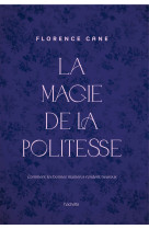 La magie de la politesse