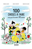 100 choses à faire avant d'avoir 10 ans